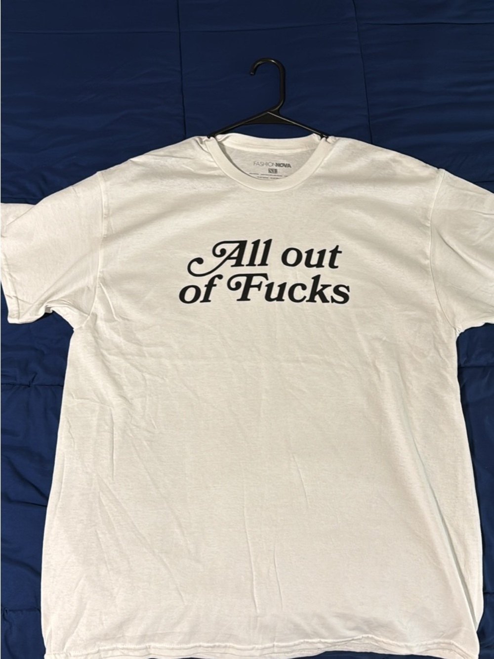 Fashion Nova Men White Tee with Black Script Graphic — All out of Fucks